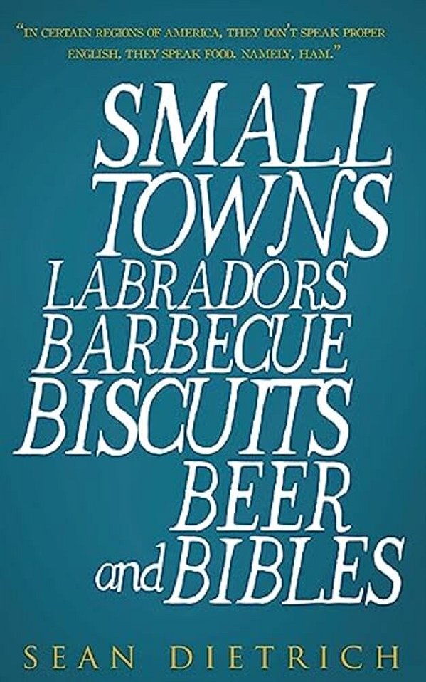 Small Towns Labradors Barbecue Biscuits Beer And Bibles-..