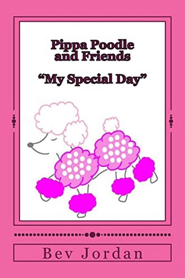 Pippa Poodle And Friends "My Special Day"-..