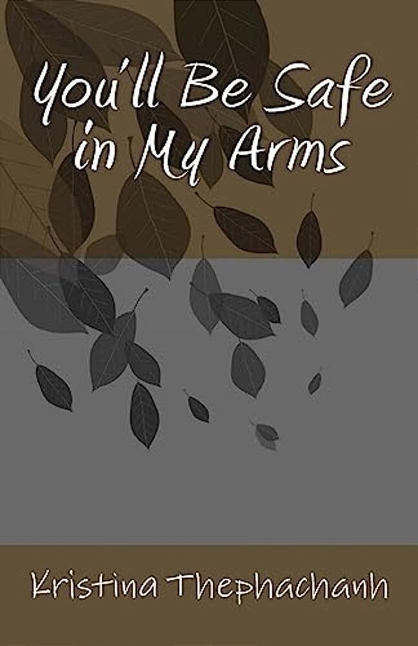 You'Ll Be Safe In My Arms-..