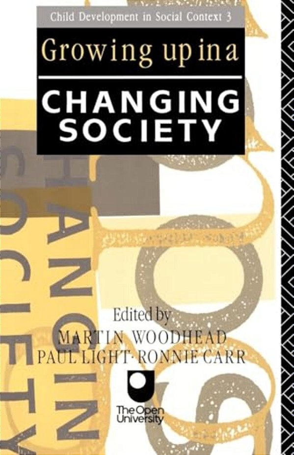 Growing Up In A Changing Society-..