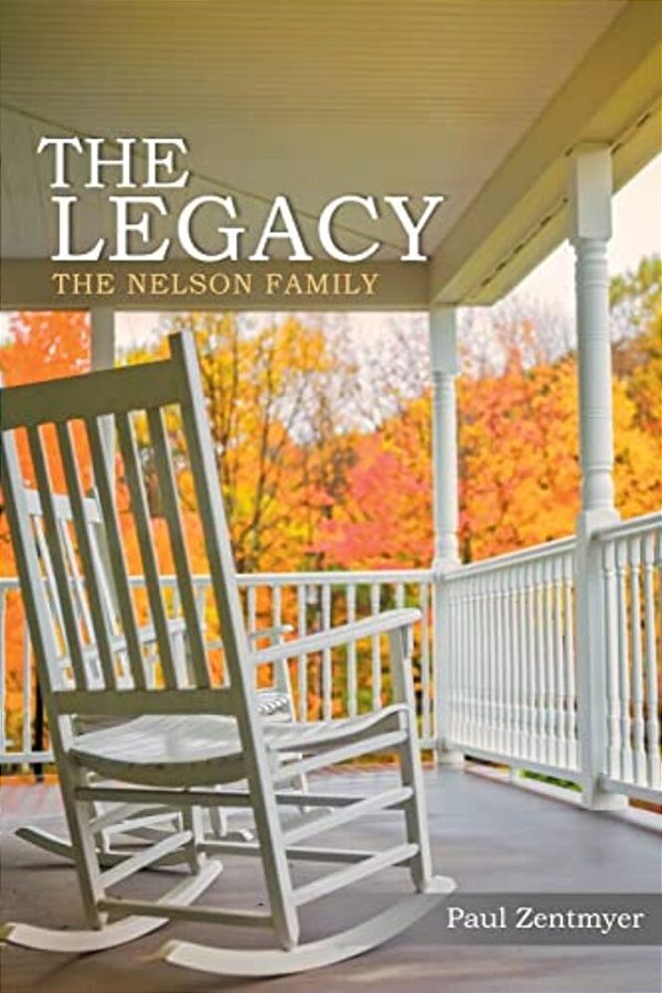 The Legacy: The Nelson Family-..