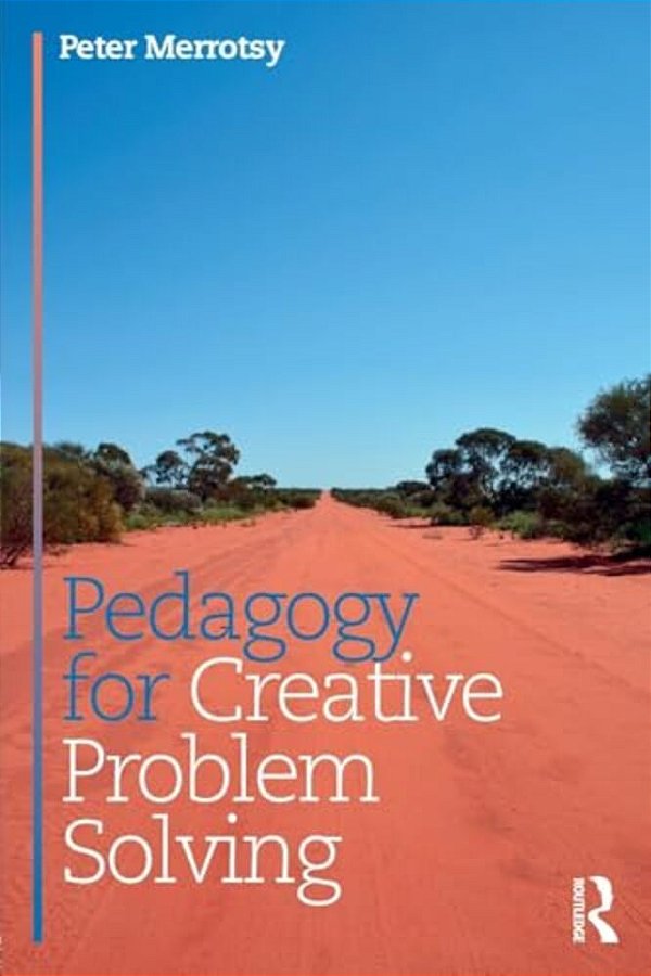 Pedagogy For Creative Problem Solving-..