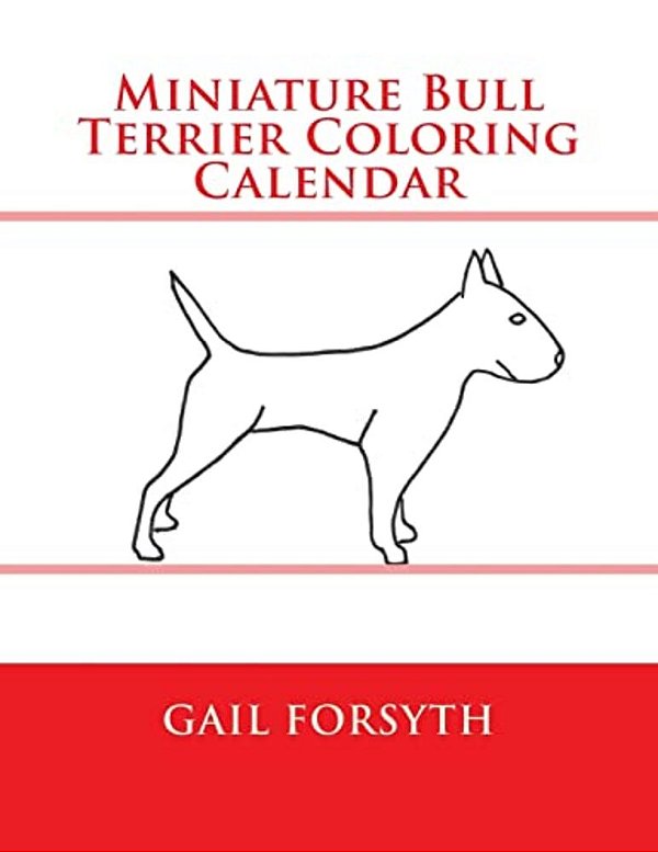 Miniature Bull Terrier Coloring Calendar-..