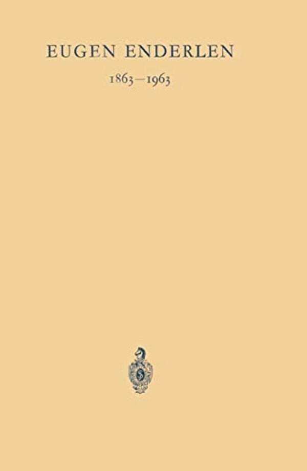 Eugen Enderlen 1863-1963: Festschrift. 4 Vorträge-..