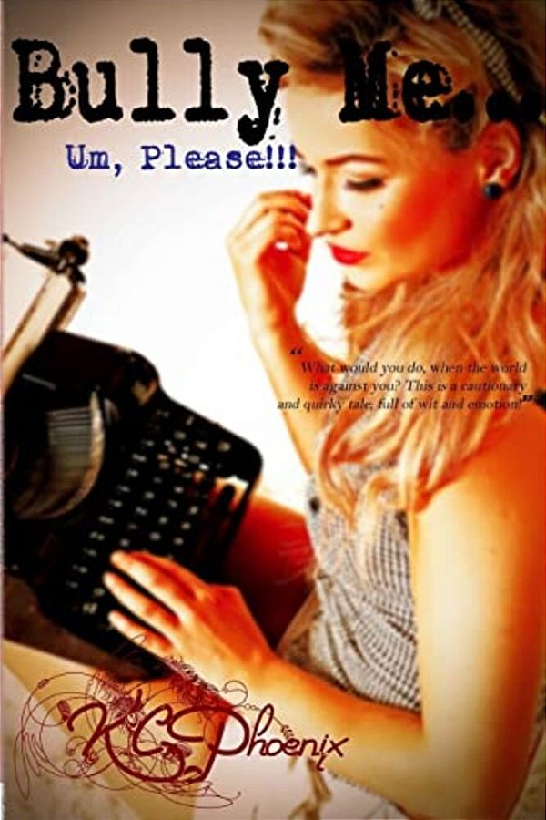 Bully Me... Um, Please!-..