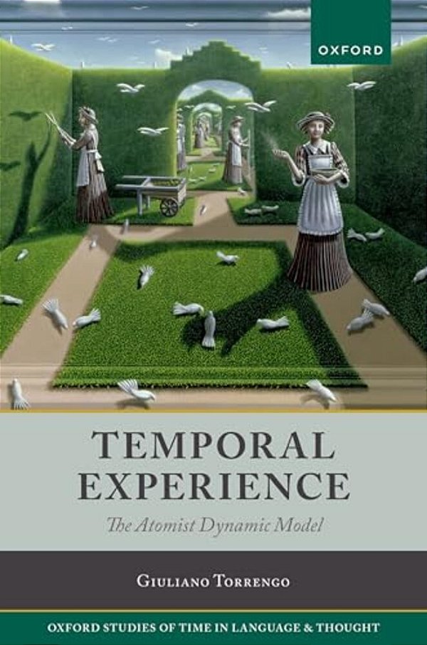 Temporal Experience: The Atomist Dynamic Model-..
