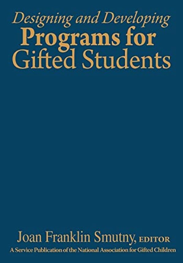 Designing And Developing Programs For Gifted Students-..
