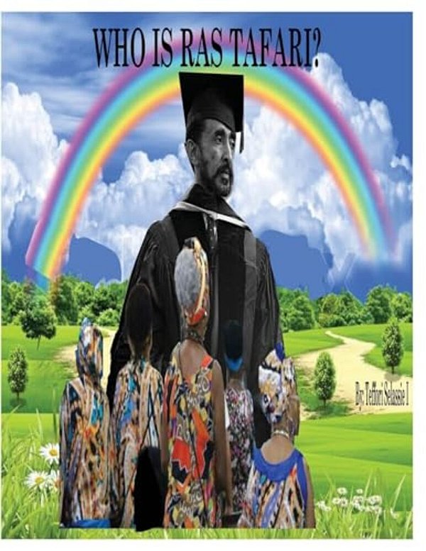 Who Is Ras Tafari?-..