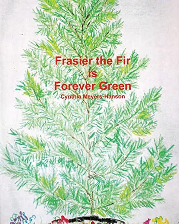 Frasier The Fir Is Forever Green-..