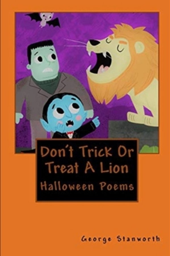 Don't Trick Or Treat A Lion: And Other Halloween Poems-..