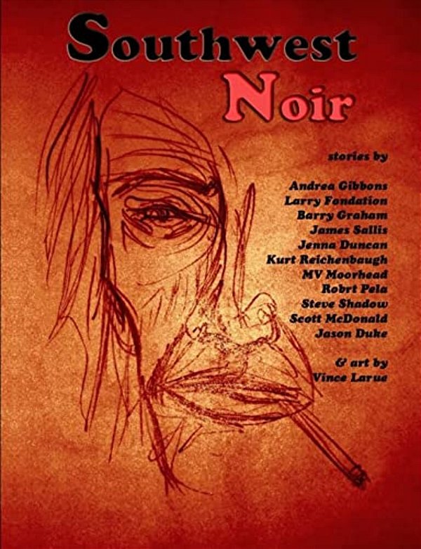 Southwest Noir: Volume 1-..