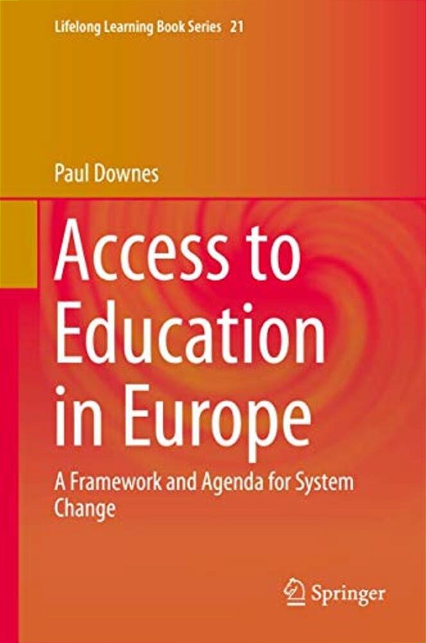 Access To Education In Europe: A Framework And Agenda For System Change-..