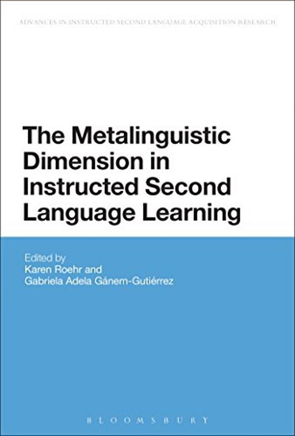 The Metalinguistic Dimension In Instructed Second Language Learning-..