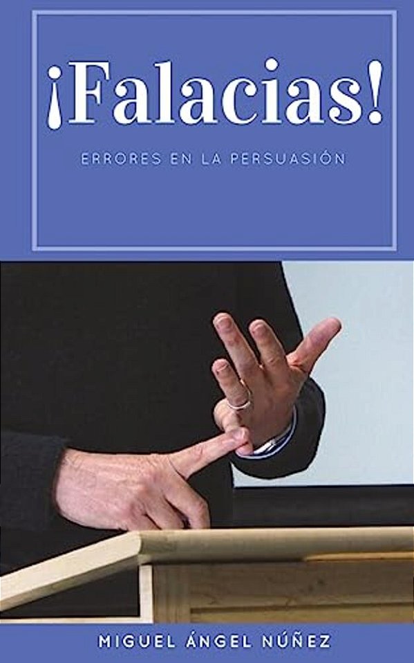 Falacias: Errores En La Persuasión-..