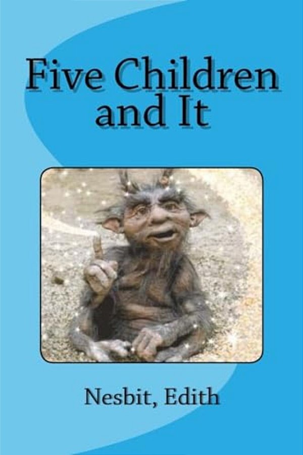 Five Children And It-..