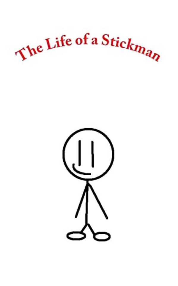 The Life Of A Stickman-..