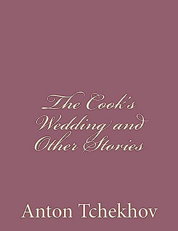 The Cook's Wedding And Other Stories-..