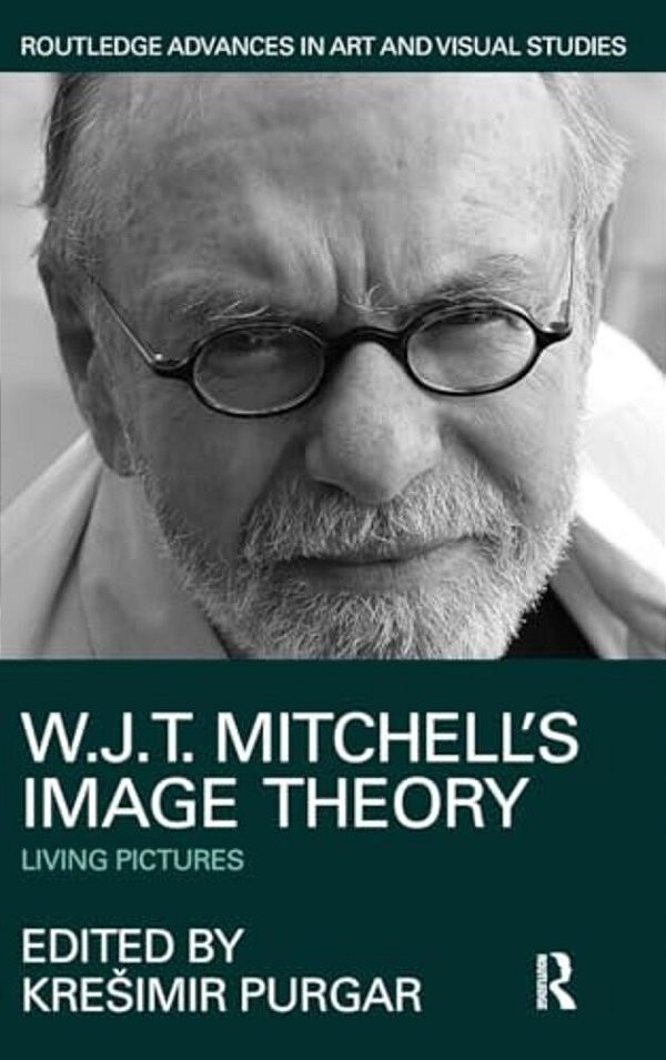 W. J. T. Mitchell's Image Theory: Living Pictures-..