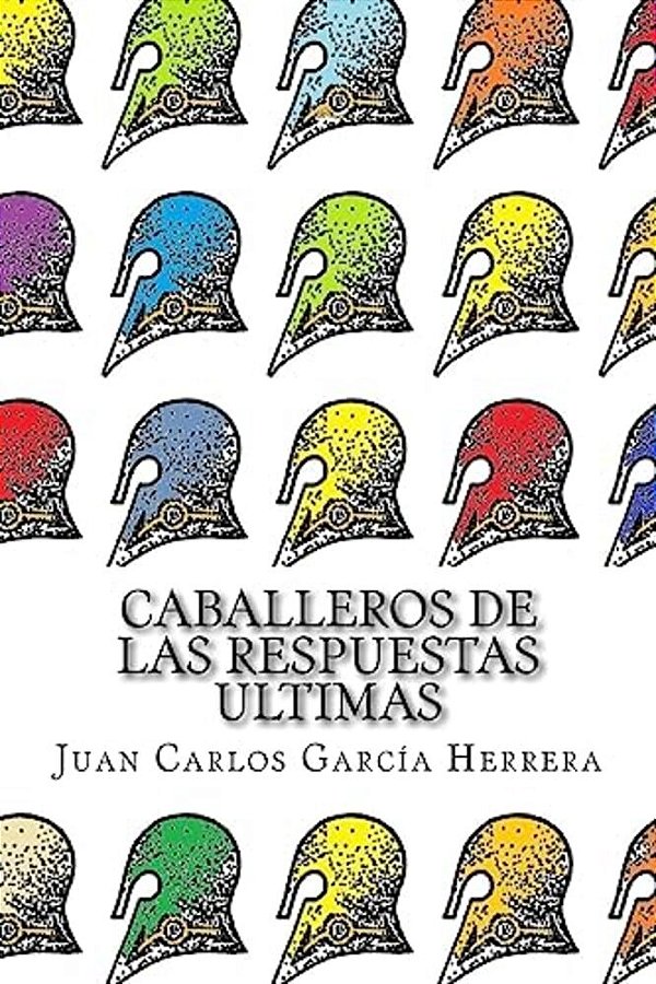 Caballeros De Las Respuestas Ultimas: Un Album Homoerotico-..