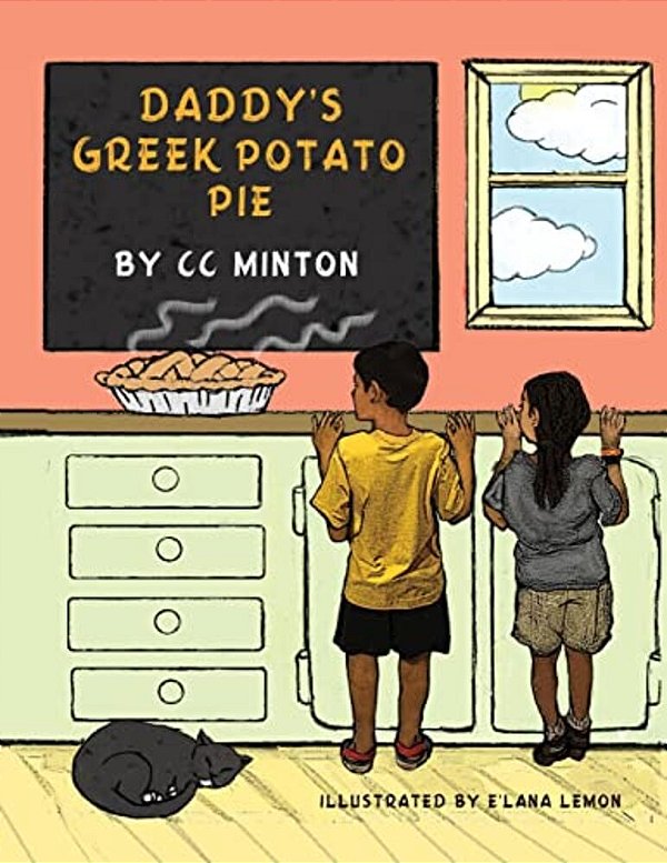 Daddy's Greek Potato Pie: A Book About Healthy Eating-..