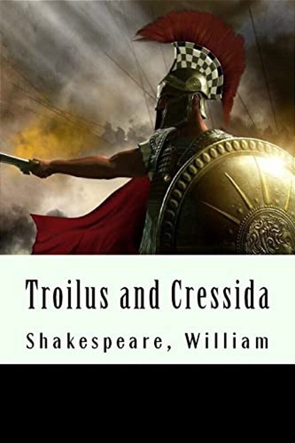 Troilus And Cressida-..