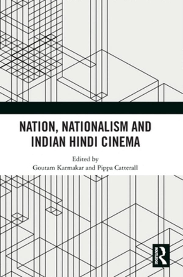 Nation, Nationalism And Indian Hindi Cinema-..