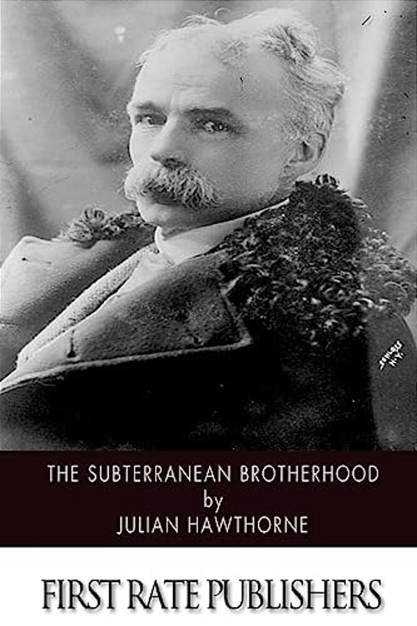 The Subterranean Brotherhood-..