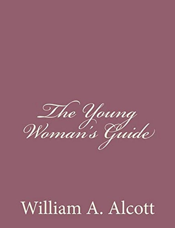 The Young Woman's Guide-..