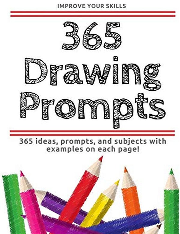 365 Drawing Prompts - An Idea Every Day-..