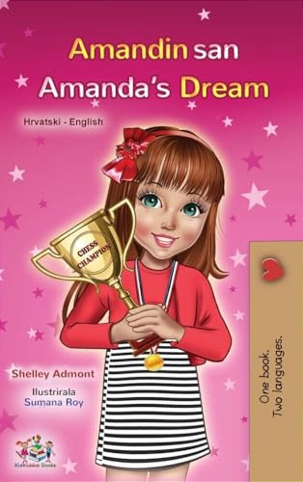 Amanda's Dream (Croatian English Bilingual Book For Kids)-..