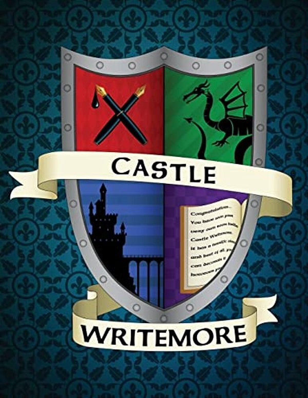 Castle Writemore: A Workbook For Young Writers-..