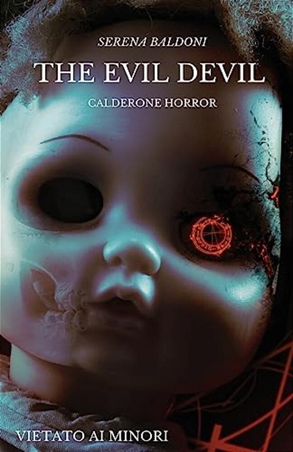 The Evil Devil - Calderone Horror - Vietato Ai Minori-..