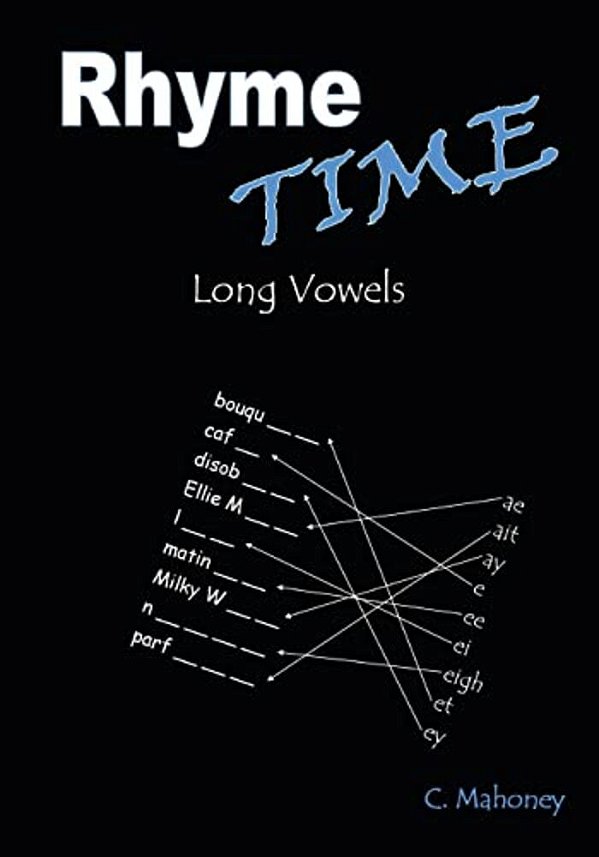 Rhyme Time: Long Vowels-..