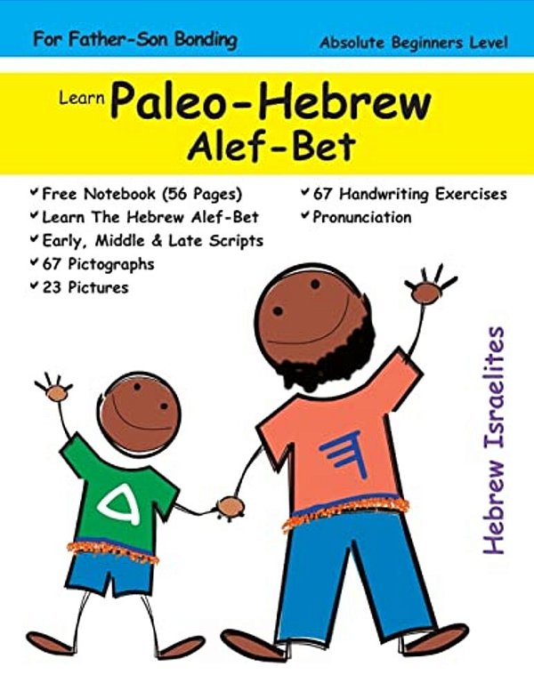 Learn Paleo-Hebrew Alef-Bet (For Fathers & Sons)-..