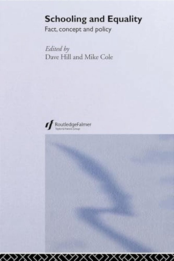 Schooling And Equality: Fact, Concept And Policy-..