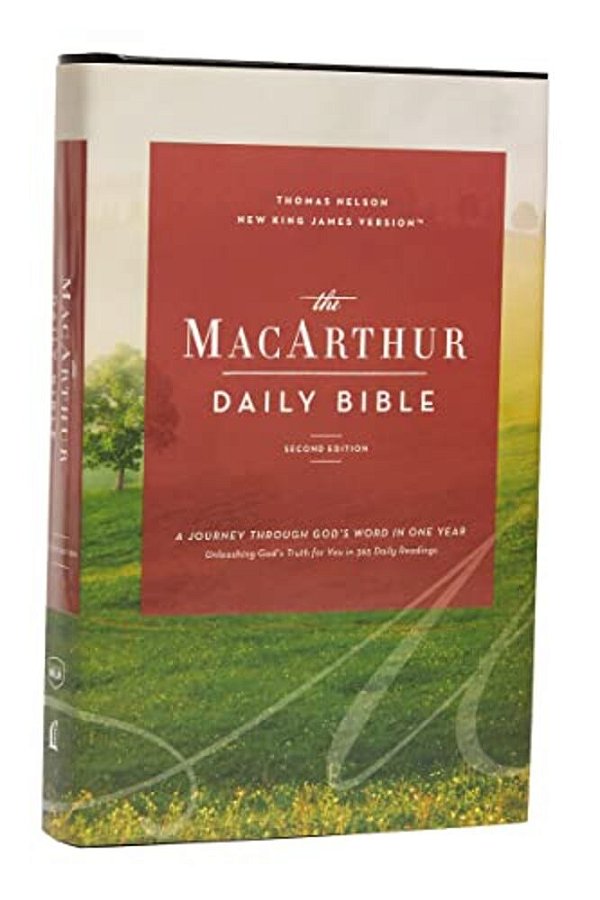 The Nkjv, Macarthur Daily Bible, 2ND Edition, Hardcover, Comfort Print: A Journey Through God's Word In One Year-..