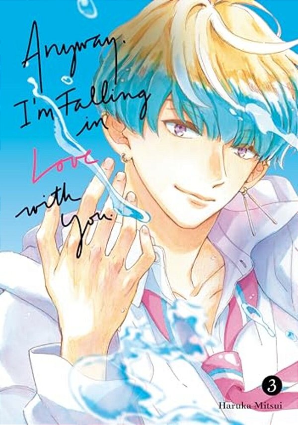 Anyway, I'm Falling In Love With You. 3-..