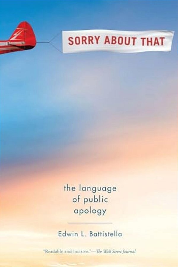 Sorry About That: The Language Of Public Apology-..