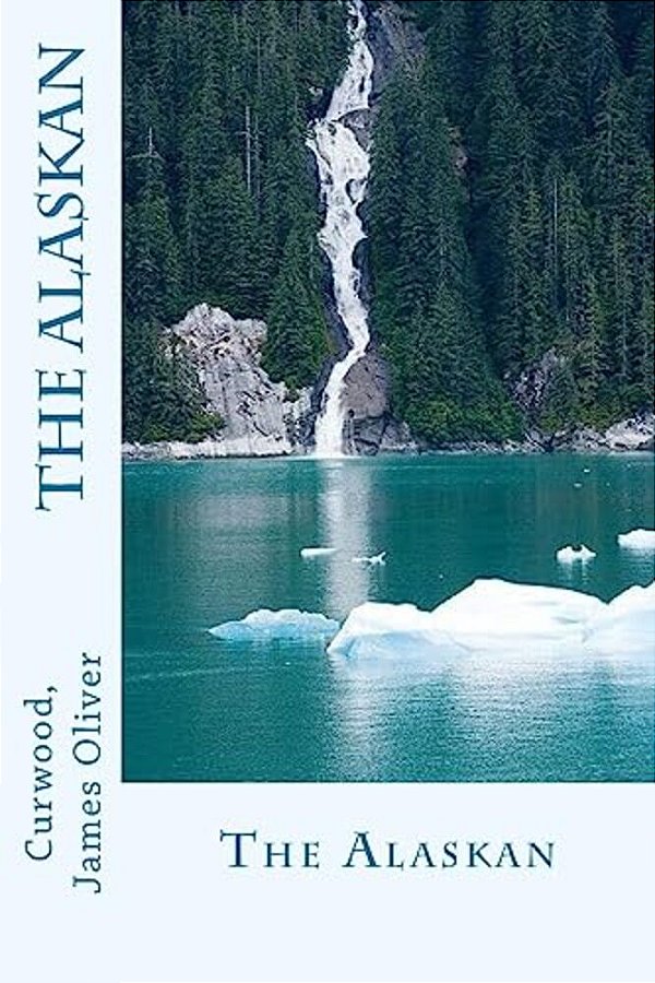 The Alaskan-..