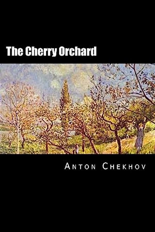 The Cherry Orchard: Russian Edition-..