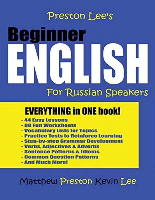 Preston Lee's Beginner English For Russian Speakers-..
