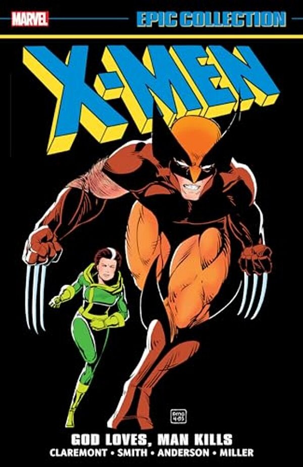 X-Men Epic Collection: God Loves, Man Kills-..