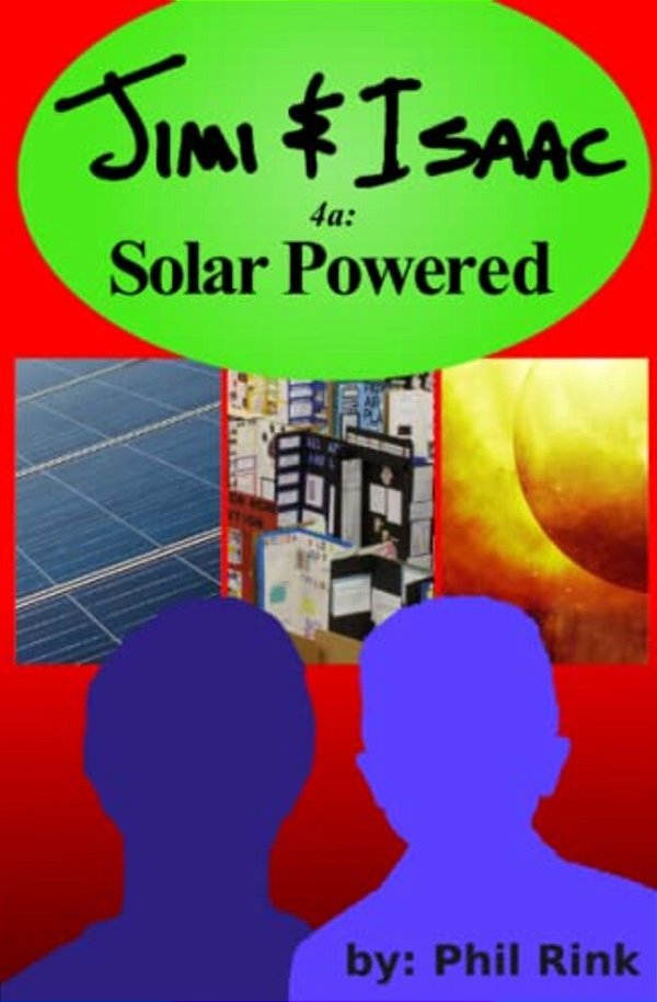 Jimi & Isaac 4A: Solar Powered-..