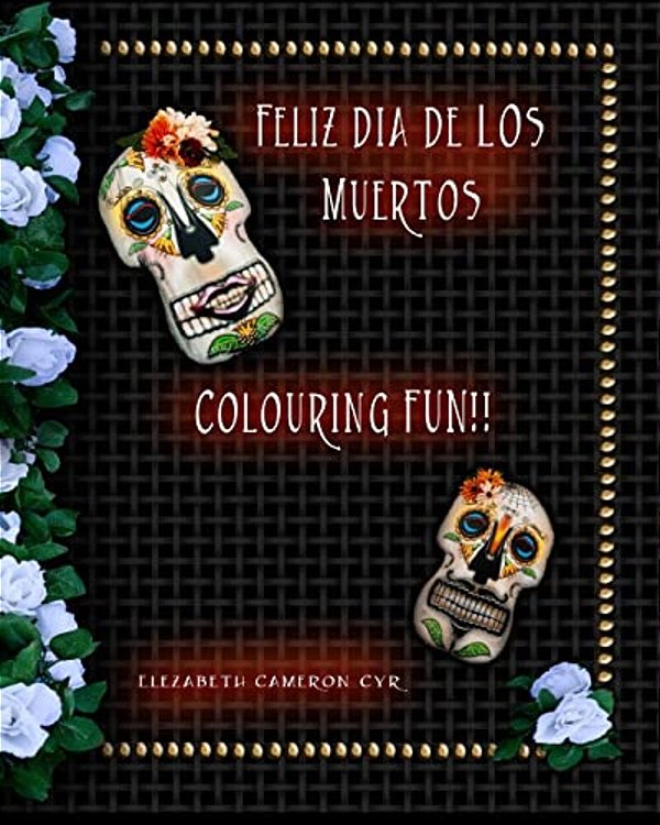 Feliz Dia De Los Muertos-..