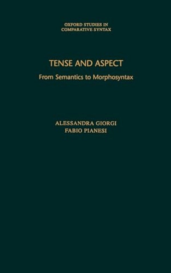 Tense And Aspect: From Semantics To Morphosyntax-..