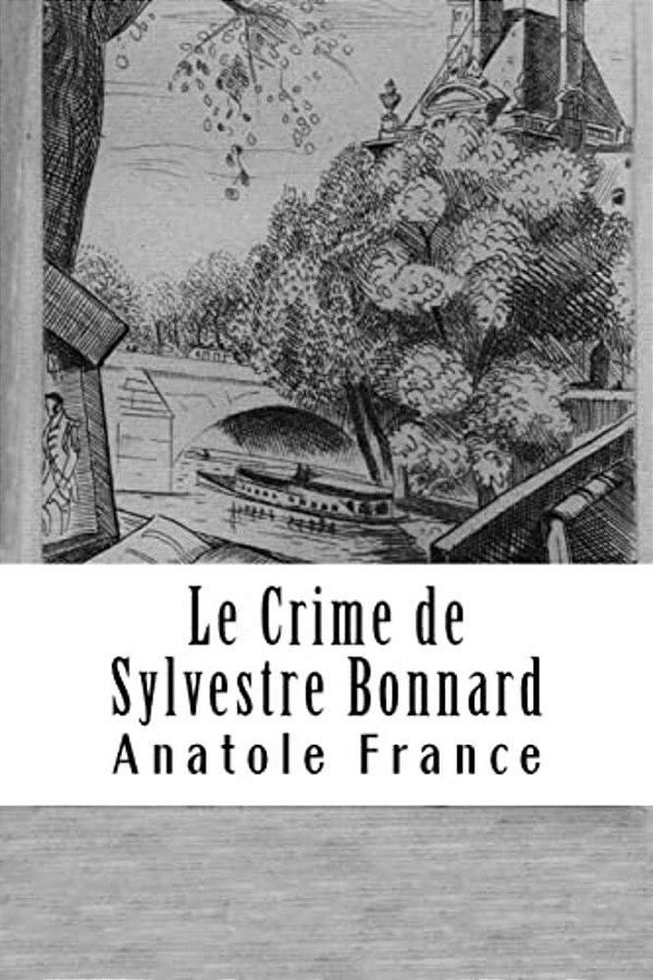 Le Crime De Sylvestre Bonnard-..