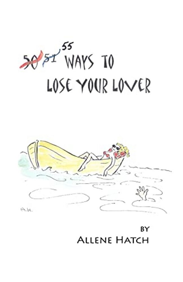 55 Ways To Lose Your Lover-..