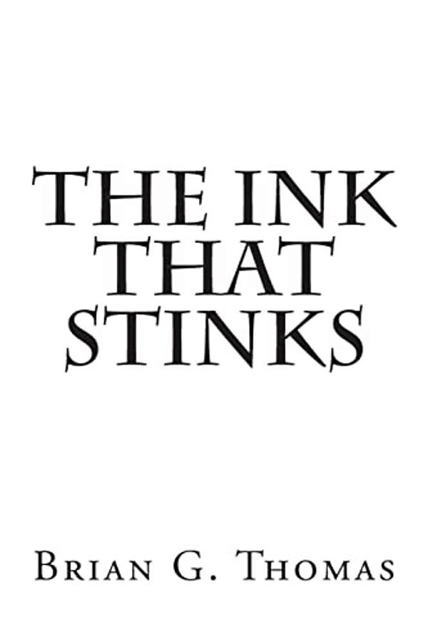 The Ink That Stinks-..