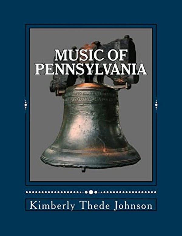 Music Of Pennsylvania: Easy Piano Edition-..