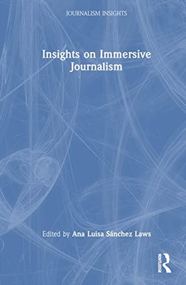 Insights On Immersive Journalism-..